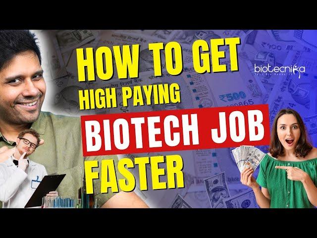 How To Get High Paying Biotech Job Faster? #biotechnology #career #salary