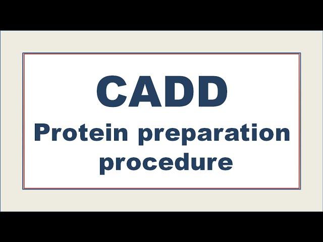 cadd procedure for beginners # 02 / protein preparation