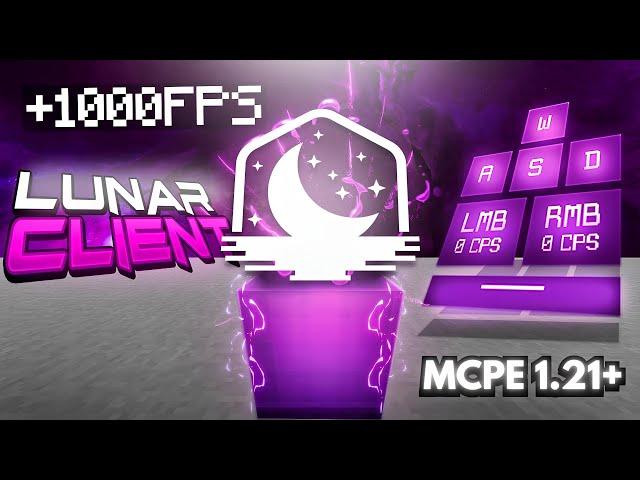 Lunar Client for MCPE 1.21+  [ Insane FPS Boost ]