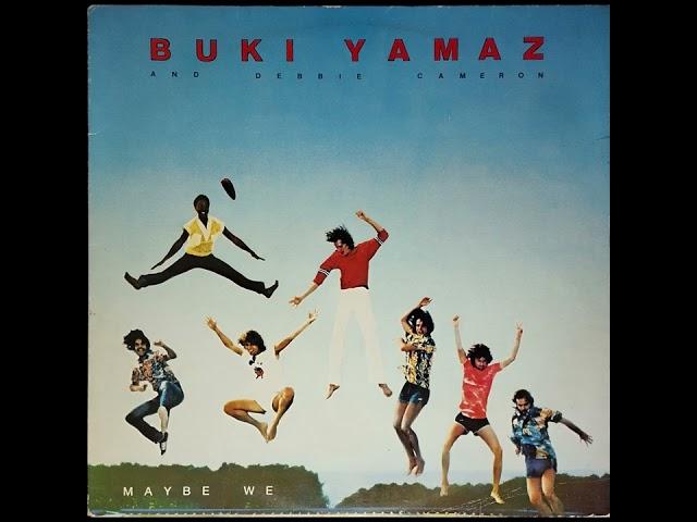 Buki-Yamaz - Maybe We - 1979 (Denmark, Funk, R&B, Latin, Fusion)