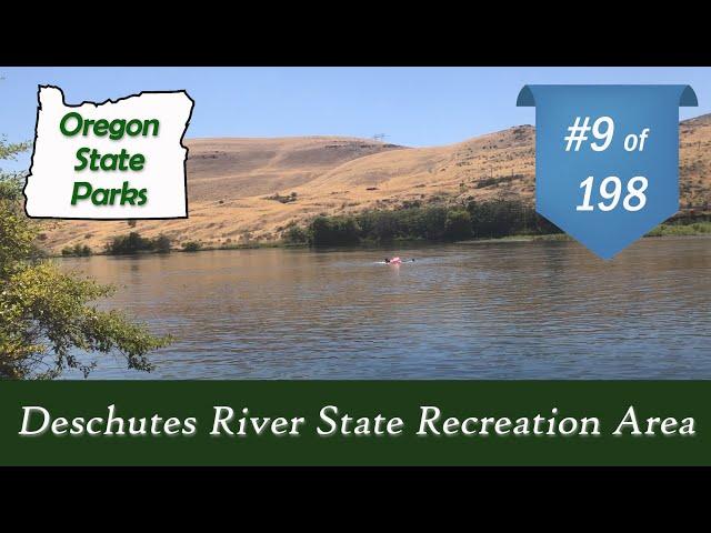 State Park 9 of 198!  Deschutes River State Recreation Area  | Visiting ALL Oregon State Parks