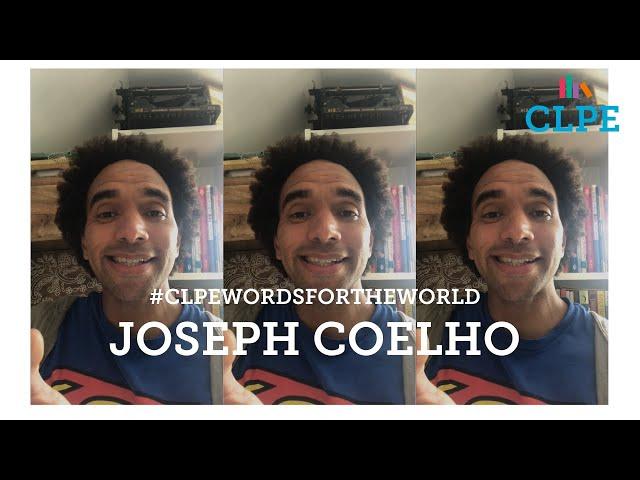 Joseph Coelho's #CLPEWordsForTheWorld