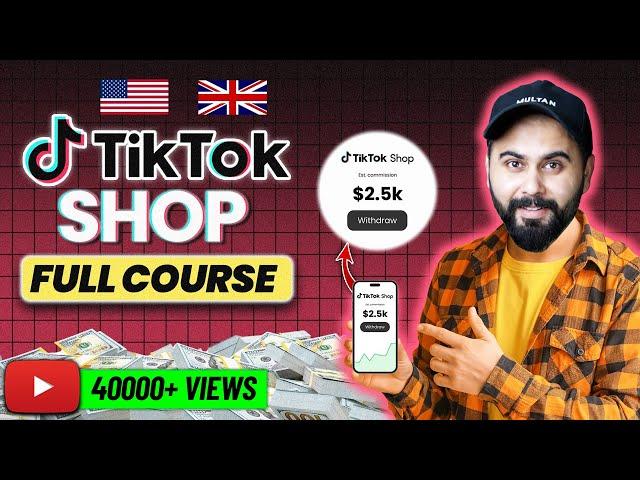 Full Tiktok Shop Course 2024 | Tiktok Shop Management UK and USA Complete Course