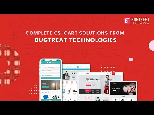 Complete Cs-cart solutions from Bugtreat Technologies | Cs-cart | Ecommerce customization