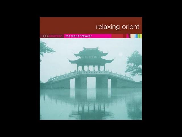 Relaxing Orient - Wayne Jones & Amy Hayashi-Jones