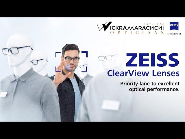 ZEISS ClearView Lenses | ZEISS Vision Center Colombo | Wickramarachchi Opticians