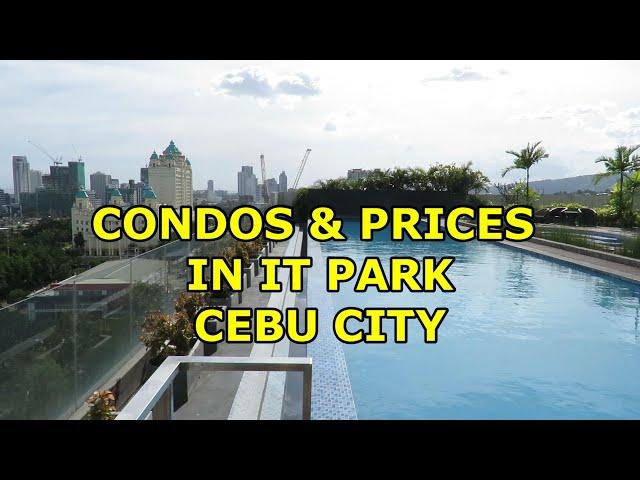 CONDOS FOR RENT IN IT PARK, CEBU CITY.  5 DEVELOPMENTS TO CHOOSE FROM