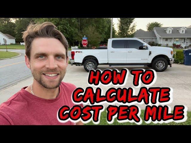 Hot Shot Trucking | Episode 8 | How to Calculate Cost Per Mile (Excluding Insurance & Truck payment)