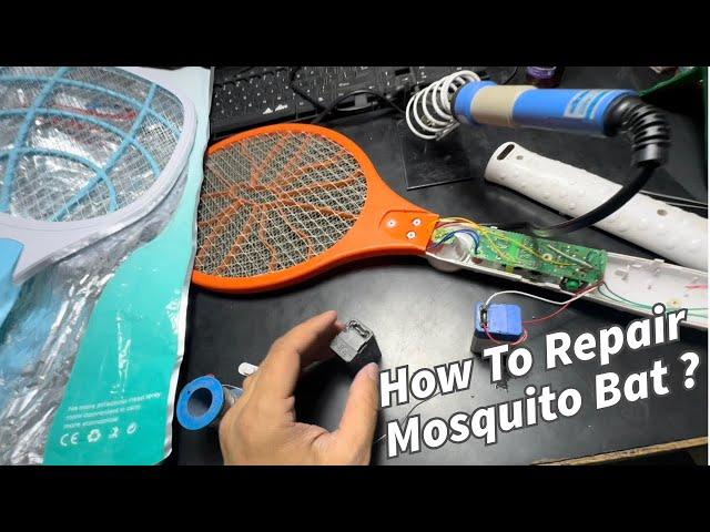 How To Repair Mosquito Bat?