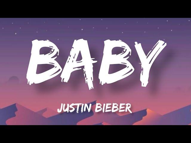 Justin Bieber - baby (Lyrics)