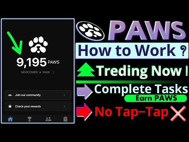 PAWS || How to Work || Complete Tasks and Earn Paws || New Airdrop