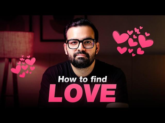 How To Find Love In Life?