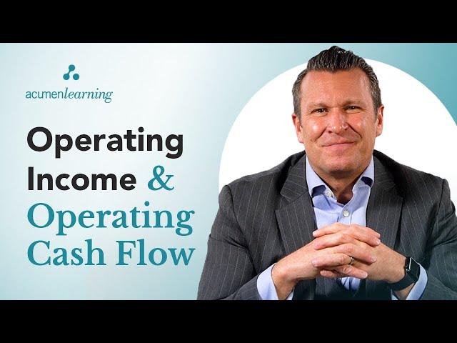 Operating Income & Operating Cash Flow | Business Definitions