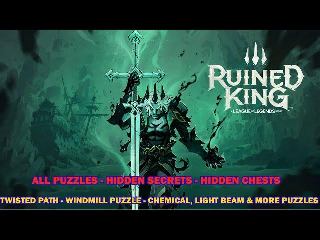 Ruined King walkthrough - All hidden secret, puzzle, chest in game - How to overcome twisted path