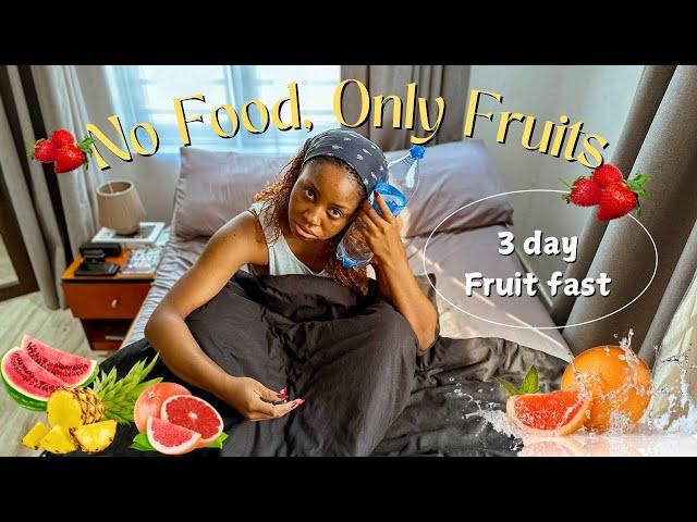 I did a 3 day fruit fast and this happened! Detoxing using only fruits | Realistic vlog