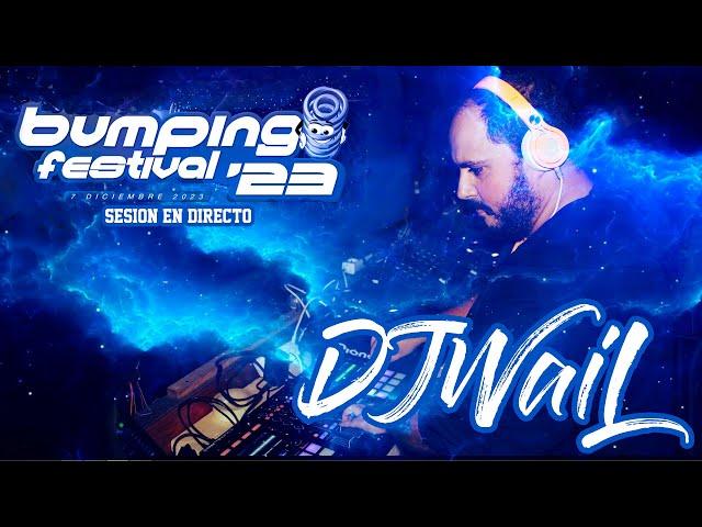 DJWail Bumping Festival 23 @ Premier Bilbao