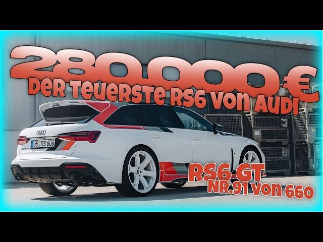 280.000€ für einen RS6? - Was steckt drin, im limitierten RS6 GT