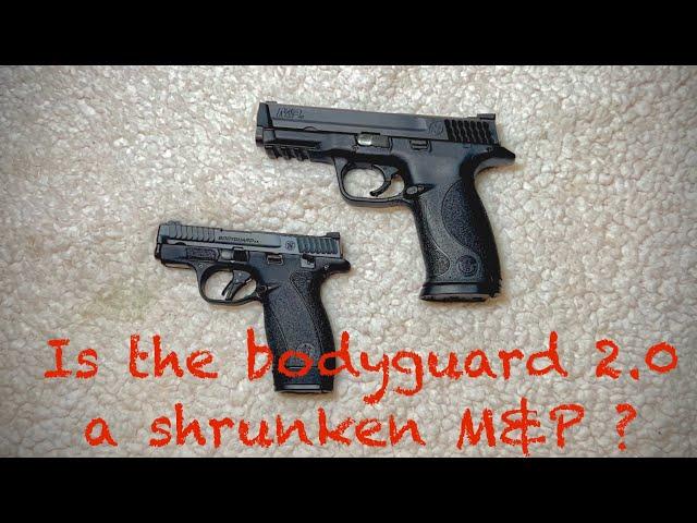 Is the Smith and Wesson Bodyguard 2.0 an improved Bodyguard 1.0 or a shrunken M&P pistol?