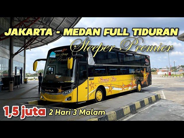 TIDURAN NAIK BUS JAKARTA - MEDAN 1,5 JUTA + PIJAT  3 Malam 2 Hari