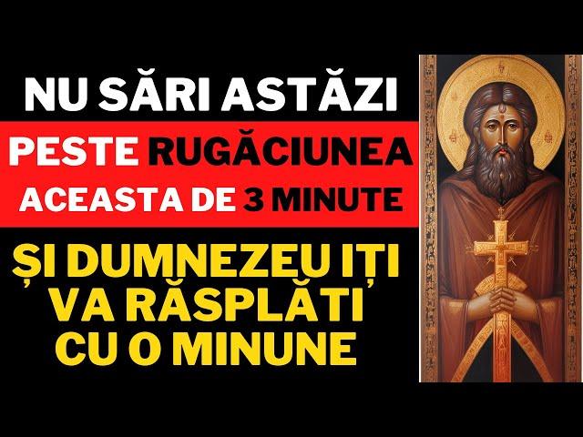 Nu trece astăzi cu vederea această rugăciune, căci Dumnezeu îți va dărui lumina și tămăduirea Sa