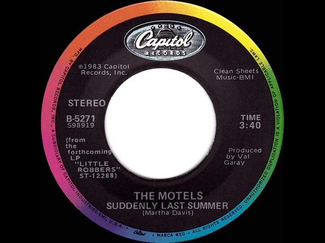 1983 HITS ARCHIVE: Suddenly Last Summer - Motels (stereo 45)