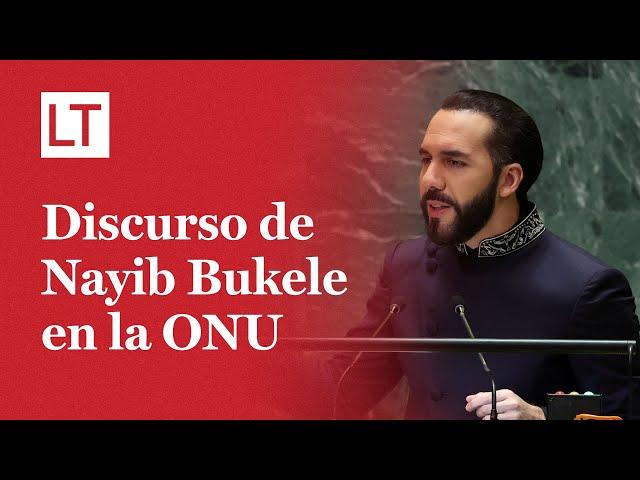 Discurso completo de Nayib Bukele en Asamblea General de Naciones Unidas