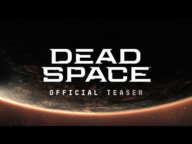 Dead Space Official Teaser Trailer – EA Play Live 2021