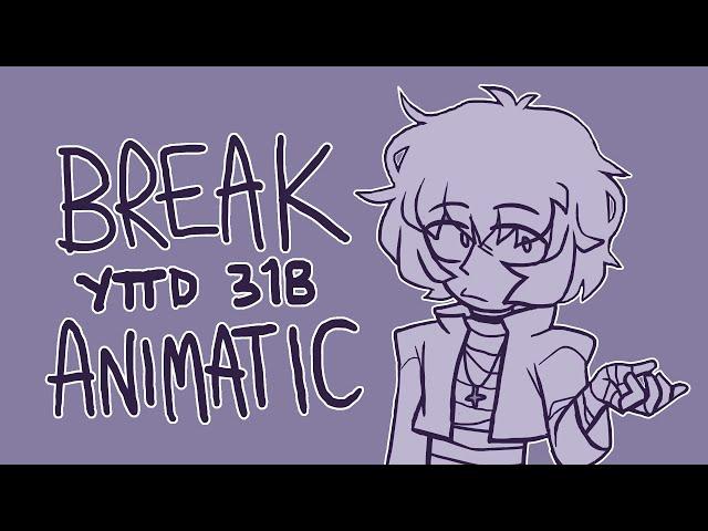 Break YTTD Ranmaru Animatic {Chapter 3 -1b Spoilers}