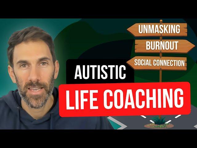 Managing Autism with Autistic Life Coaching (Five Life Changing Concepts)