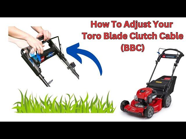 How To Adjust The Toro Blade Clutch (BBC) Cable / Clutch #smallenginerepair #toro #diy