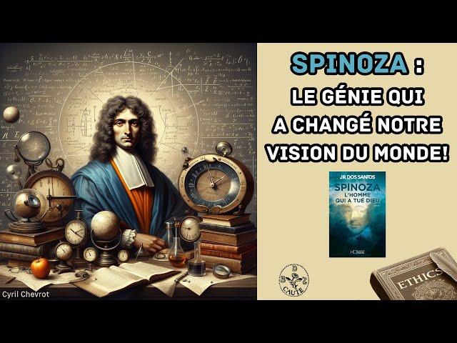 Spinoza : le philosophe qui a révolutionné la conception de Dieu, de la nature et de la liberté.