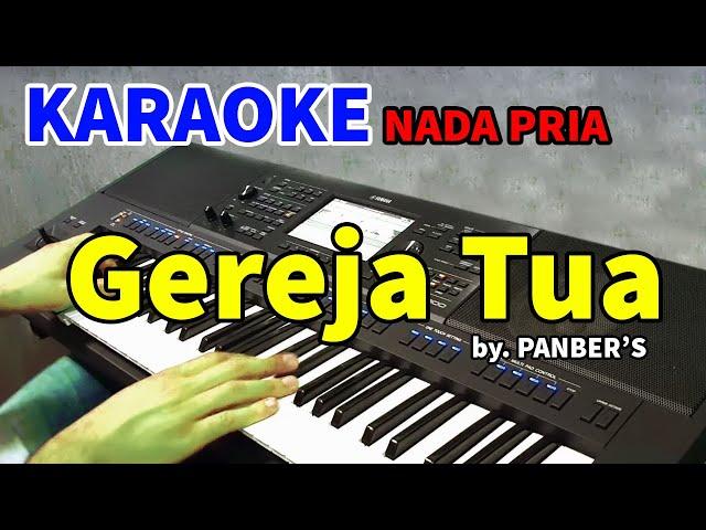 GEREJA TUA - Panber's | KARAOKE HD