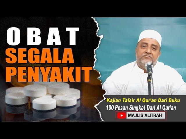 INI DIA ‼️ Obat Hati Dan Segala Jenis Penyakit  | Ust. Muhammad Bin Alwi BSA.