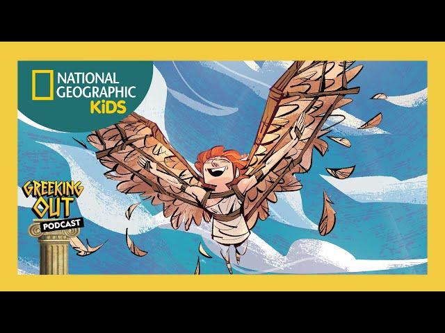 Greeking Out Podcast | Season 2, Episode 4 | Daedalus and Icarus | @natgeokids