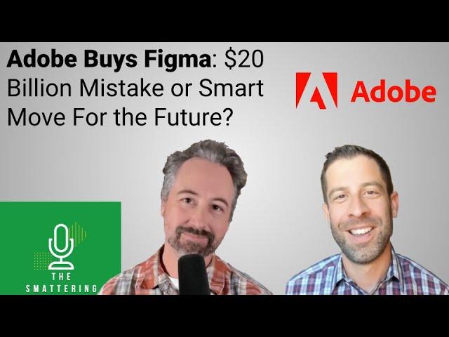Did Adobe Just Make a $20 Billion Mistake?