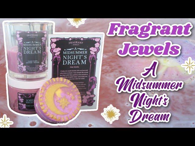 A Midsummer Nights Dream - Fragrant Jewels Inner Circle Set for July 2024!