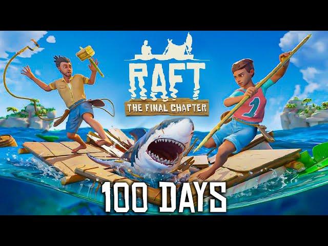 I Spent 100 Days in Raft and Here's What happened