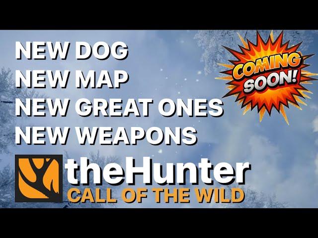 *NEW UPDATE* New Map, New Dog, New Great Ones, New Weapons & New Species to Hunter Call of the Wild