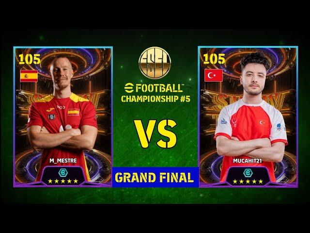 GRAND FINAL ESEL EFOOTBALL CHAMPIONSHIP #5 | M_MESTRE (SPAIN) VS MUCAHIT21 (TURKEY)