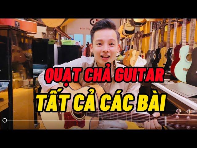 TỰ HỌC ĐÀN GUITAR | BÀI 3: Tất cả các điệu quạt chả cơ bản cho người mới học