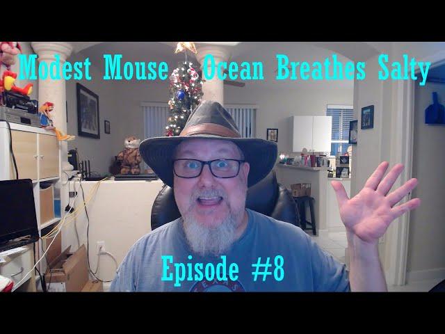 Old School Music Guy reacts to: Modest Mouse - Ocean Breathes Salty (reaction video)