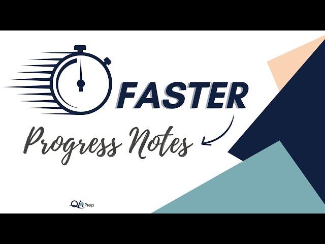 The Fastest Way to Write Progress Notes