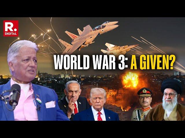 Iran Vs Israel: With Tensions Rising In Western Asia, Is World War 3 A Given? Deepak Vohra Explains