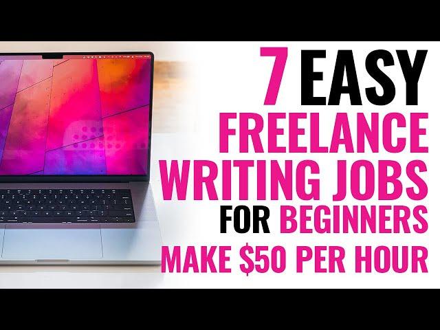 Freelance Writing Jobs For Beginners (Make $50/Hour From Home)