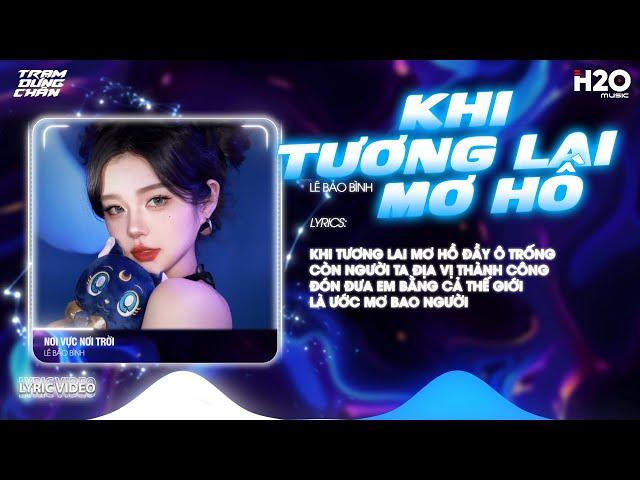 [HUY PT style] Nơi Vực Nơi Trời Hot - Em Đã Lắng Lắng Nghe Tiếng ĐờiKhi Tương Lai Mơ Hồ Lê Bảo Bình