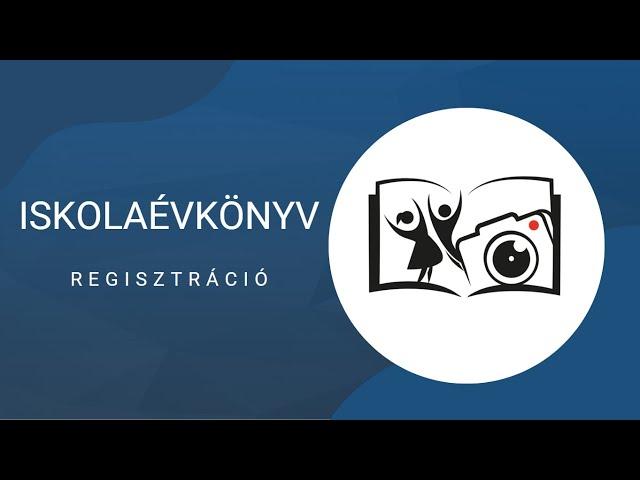 Iskolaévkönyv - Regisztráció