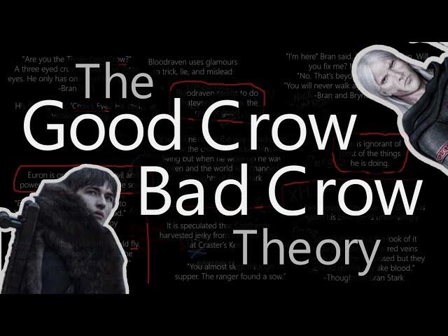 The "Good Crow/Bad Crow" Theory ft. Michael Talks About Stuff - ASOIAF Theories