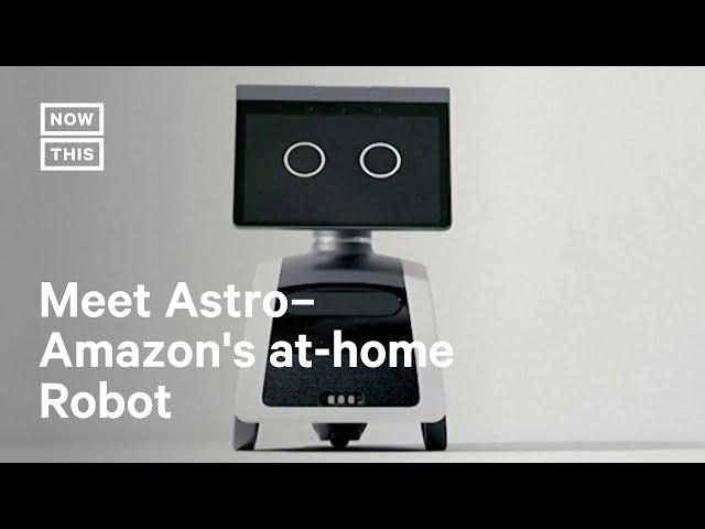 Amazon Unveils Astro the At-Home Robot