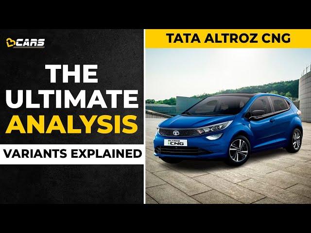 Altroz CNG Variants Explained | XE, XM+, XM+(S), XZ, XZ+ (S), XZ+O (S) | The Ultimate Analysis