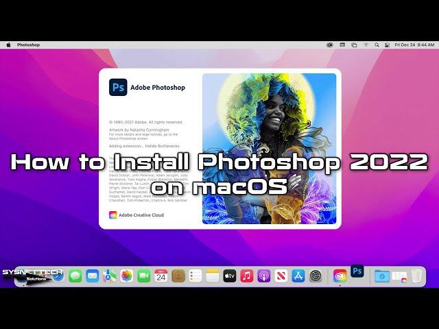 How to Legally Install Photoshop 2022 without Credit/Debit Card on Mac/macOS | SYSNETTECH Solutions